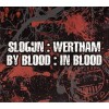 SLOGUN / WERTHAM "By Blood : In Blood" CD